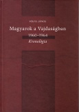 Magyarok a Vajdaságban 1960-1964 - Kronológia