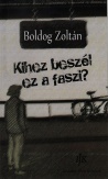 Kihez beszél ez a faszi?