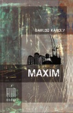 Maxim - Rövidprózák 