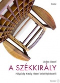 A Székkirály