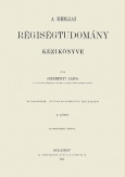 A bibliai régiségtudomány kézikönyve. II. kötet