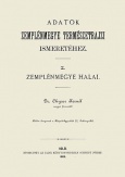 Adatok Zemplémmegye természetrajzi ismeretéhez I. - Zemplénmegye halai