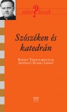 Szószéken és katedrán