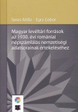 Magyar levéltári források az 1930. évi romániai népszámlás nemzetiségi adatsorainak értékeléséhez