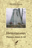 Határtalanul - Határon innen és túl