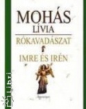 Rókavadászat - Imre és Irén