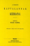 A pozsonyi káptalannak kéziratai - Codices manuscripti capituli Posoniensis