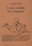 A test, a lélek és a daganat