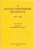 A magyar testőrségek névkönyve 1760-1918