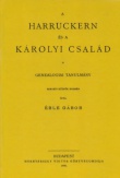 A Harruckern és a Károlyi család, genealógiai tanulmány