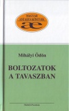 Boltozatok a tavaszban - Válogatott versek