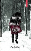 Milyen anya az ilyen?