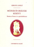 Múzsák és gráciák között - Kazinczy Ferenc és a gráciaköltészet