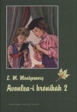 Avonlea-i krónikák 2.