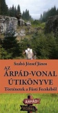 Az Árpád-vonal útikönyve