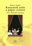 Kanyarok után a pápai trónon - XVI. Benedek életútja