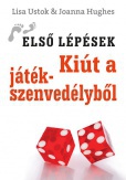 Kiút a játékszenvedélyből