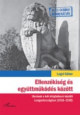 Ellenzékiség és együttműködés között