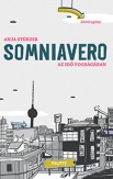 SOMNIAVERO -  Az idő fogságában