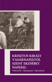 Krisztus király vasárnapjától Szent Erzsébet napjáig