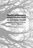 Nyelvi differencia megkülönböztetés és esemény között