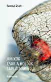 Amikor csak a hollók táplálnak