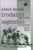 Irodalmi legendák, legendás irodalom 10.