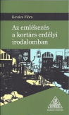 Az emlékezés a kortárs erdélyi irodalomban