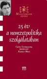 25 év a nemzetpolitika szolgálatában