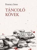 Táncoló kövek