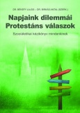 Napjaink dilemmái - Protestáns válaszok