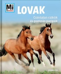 Lovak - Csintalan csikók és pompás paripák