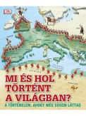 Mi és hol történt a világban?