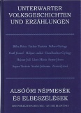 Alsóőri népmesék és elbeszélések - Unterwarter Volksgeschichten und Erzählungen