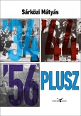 '34 '44 '56, plusz