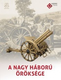 A Nagy Háború öröksége