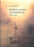 Bácsgyulafalva családkönyve