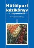 Hűtőipari kézikönyv 1. - Alapismeretek