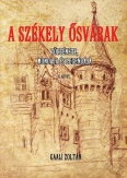 A Székely ősvárak II.