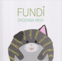 Fundi óvodába megy