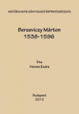 Berzeviczy Márton 1538-1596