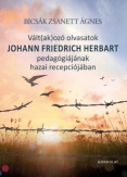 Vált(ak)ozó olvasatok Johann Friedrich Herbart pedagógiájának hazai recepciójában