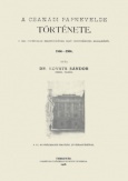 A csanádi papnevelde története. A mai papnevelde megnyitásának első centenáriuma alkalmából. 1806-1906