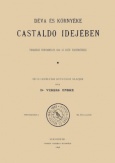 Déva és környéke Castaldo idejében. Adalékok Hunyadmegye 1551-53 közti történetéhez