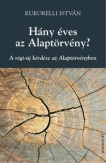 Hány éves az Alaptörvény?