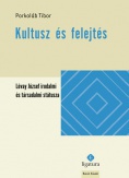 Kultusz és felejtés