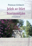 Jelek az ihlet horizontján