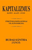 Kapitalizmus előtt - alatt - után