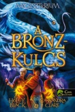 Magisztérium 3. - A bronzkulcs - puha kötés