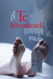 Te következel!